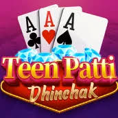 Teenpatti Dhinchak