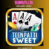 Teenpatti Sweet