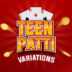 Teenpatti Variations